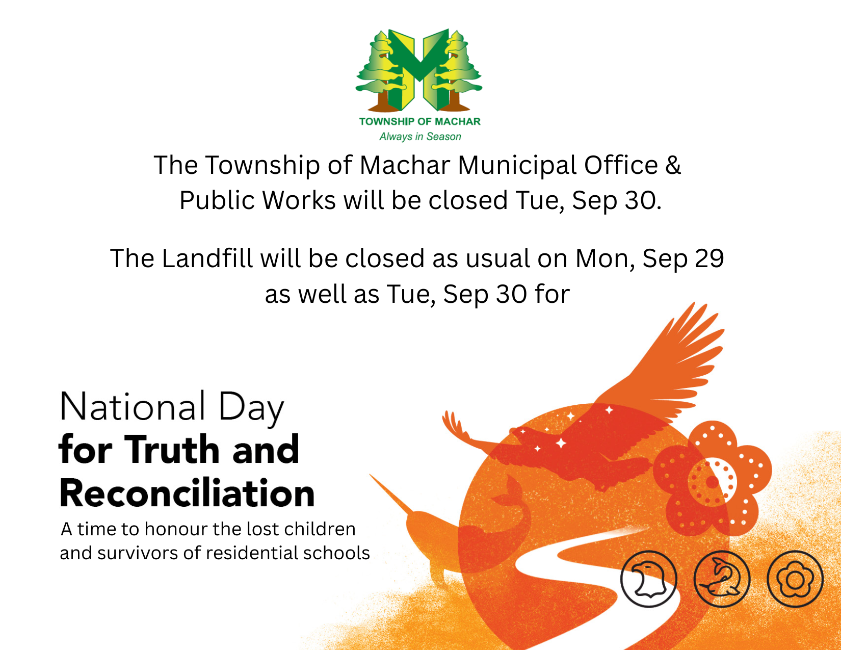 Municipal Office, Public Works and Landfill will be closed Tue, Sep 30 for Truth and Reconciliation Day